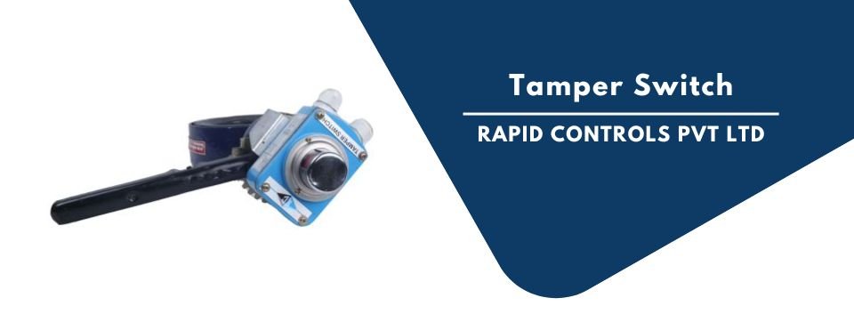 Tamper Switch rapidcontrols.in