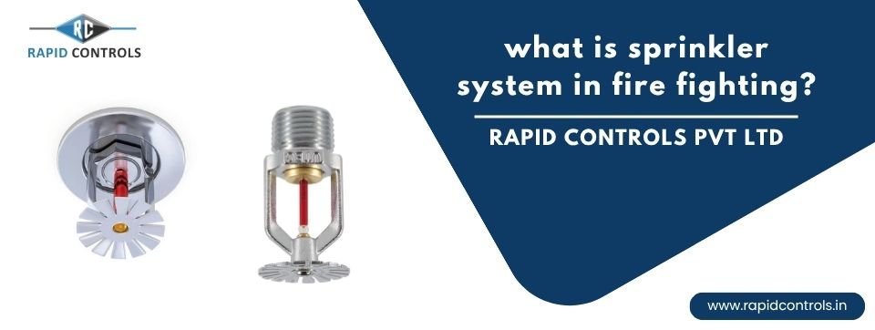 What Is Sprinkler System In Fire Fighting