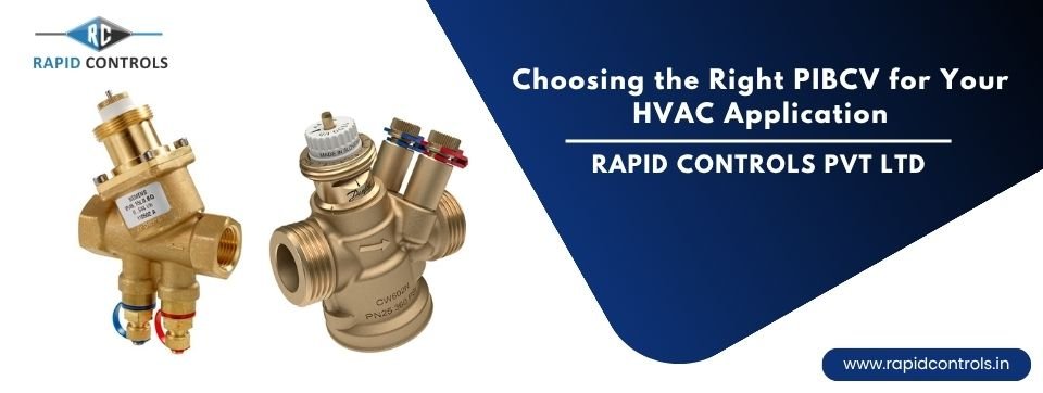 Choosing the Right PIBCV for Your HVAC Application RC