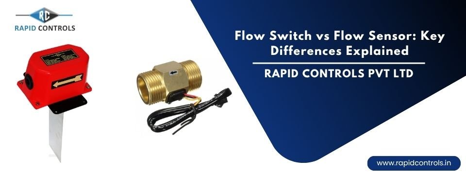 Flow Switch vs Flow Sensor Key Differences Explained RC